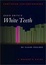Cover of "Zadie Smith's White Teeth"