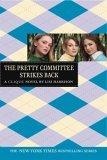 The Pretty Committee Strikes Back (The Clique, No. 5)