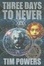 Cover of Three Days to Never