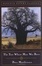 Cover of "The Tree Where Man Was Born"