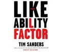 The Likeability Factor : How to Boost Your L Factor and Achieve Your Life's Dreams