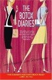 The Botox Diaries : A Novel