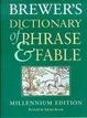 Cover of Brewer's Dictionary of Phrase and Fable: Millennium Edition