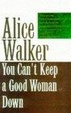 Cover of You Can't Keep a Good Woman Down