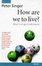Cover of How Are We to Live