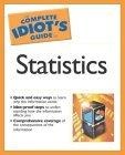Complete Idiot's Guide to Statistics (The Complete Idiot's Guide)