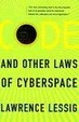 Cover of Code and Other Laws of Cyberspace
