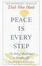 Cover of "Peace Is Every Step"