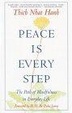 Cover of Peace Is Every Step