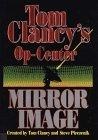 Tom Clancy's Op-Center : Mirror Image (Thorndike Press Large Print Buckinghams)