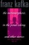 Cover of The Metamorphosis, In the Penal Colony, and Other Stories