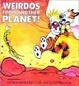 Cover of Weirdos from Another Planet!