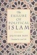Cover of The Failure of Political Islam
