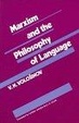 Cover of Marxism and the Philosophy of Language