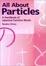 Cover of 'All About Particles'