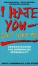 Cover of "I Hate You, Don't Leave Me"