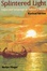 Cover of "Splintered Light"