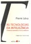Cover of As Tecnologias da Inteligência