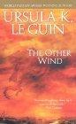 The Other Wind (The Earthsea Cycle, Book 6)