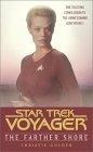 The Farther Shore (Star Trek Voyager, Book Two of Two)