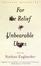 Cover of For the Relief of Unbearable Urges