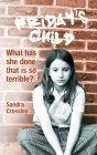 Friday's Child : What Has She Done That Is So Terrible?