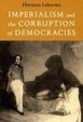 Cover of Imperialism and the Corruption of Democracies
