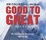 Cover of "Good To Great CD"
