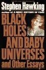 Black holes and baby universes and other essays