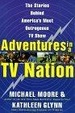 Cover of Adventures in a TV Nation