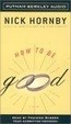 Cover of How to Be Good