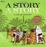 Cover of "A Story, a Story"