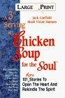 A 3rd Serving of Chicken Soup for the Soul (Chicken Soup for the Soul Series (Large Print))