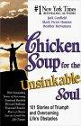 Chicken Soup for the Unsinkable Soul : 101 Stories (Chicken Soup for the Soul)