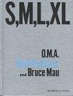 S M L XL : Second Edition