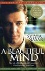 A Beautiful Mind : The Life of Mathematical Genius and Nobel Laureate John Nash