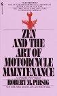 Zen and the Art of Motorcycle Maintenance : An Inquiry into Values