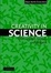 Cover of Creativity in Science