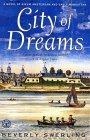 City of Dreams : A Novel of Nieuw Amsterdam and Early Manhattan