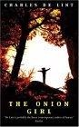 The Onion Girl (Gollancz SF S.)
