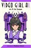 Video Girl Ai, Vol. 9 : Cut Scenes