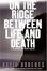 Cover of "On the Ridge Between Life and Death"