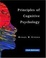 Cover of Principles of Cognitive Psychology