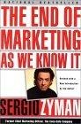 The End of Marketing as We Know It