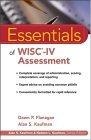 Essentials of WISC-IV Assessment (Essentials of Psychological Assessment)