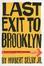 Cover of "Last Exit to Brooklyn"