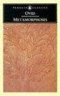 Metamorphoses (Penguin Classics ed.)