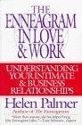 The Enneagram in Love and Work : Understanding Your Intimate and Business Relationships