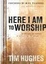 Cover of 'Here I Am to Worship'