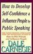 Cover of How to Develop Self-Confidence And Influence People By Public Speaking